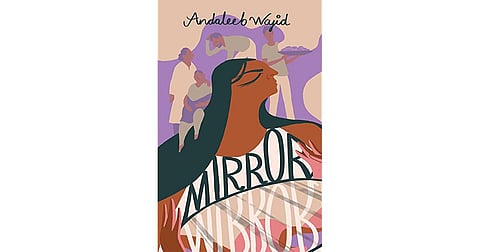 Cover of ' Mirror, Mirror' by Andaleeb Wajid
