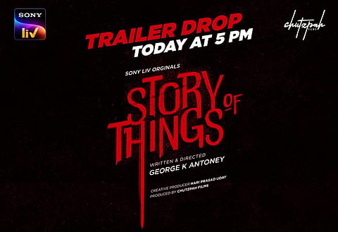 Trailer poster of the upcoming Tamil original TV series 'Story of Things.' (Photo | Twitter)