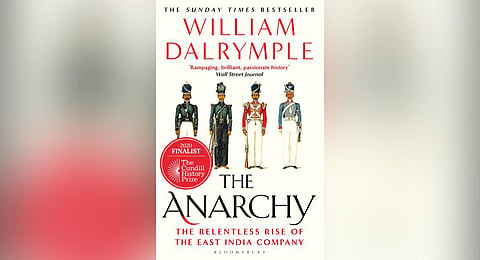 William Dalrymple's novel 'The Anarchy: The Relentless Rise of the East India Company'.