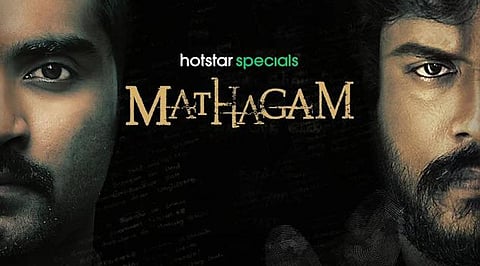 Poster of the upcoming Tamil web series 'Mathagam' starring Atharvaa and Manikandan in the lead roles. (Photo | Disney+Hotstar website)