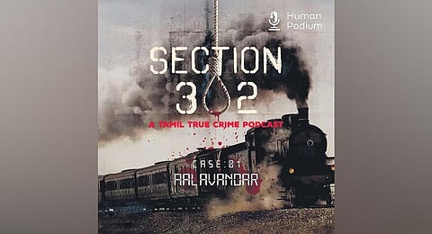 Section 302: A Tamil True Crime Podcast.