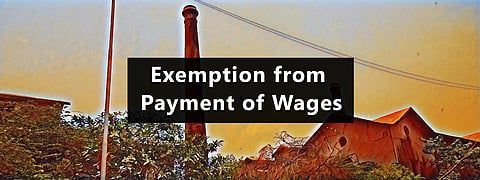 Exemption from Payment of Wages
