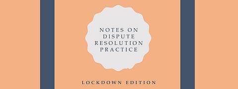 Notes on Dispute Resolution Practice