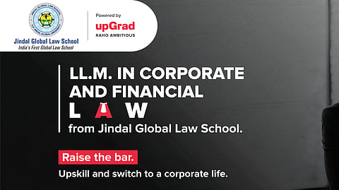 LL.M. in Corporate & Financial Law from Jindal Global Law School, powered by upGrad