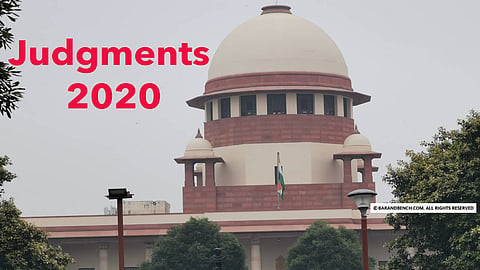 Crucial Supreme Court Judgments in 2020