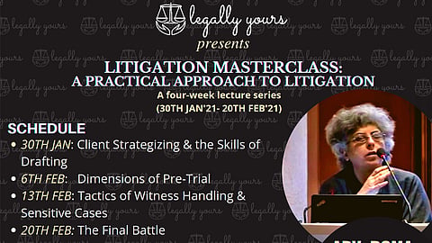 Webinar Alert: Legally Yours's Litigation Masterclass, Session II (06 Feb)