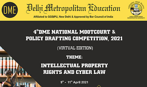Moot Court Alert: 4th DME National Moot Court & Policy Drafting Competition (Register by Mar 20)