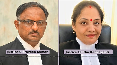 Justice C Praveen Kumar and Justice Lalita Kanneganti