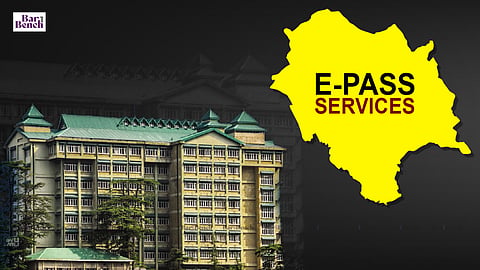 Himachal Pradesh HC, E Pass Services