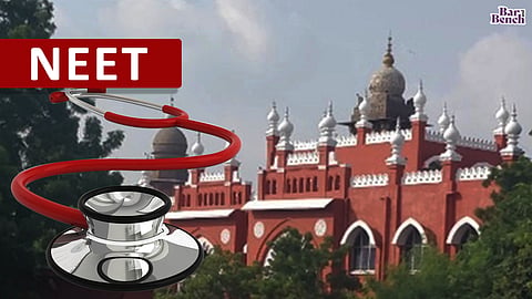 NEET and Madras High Court