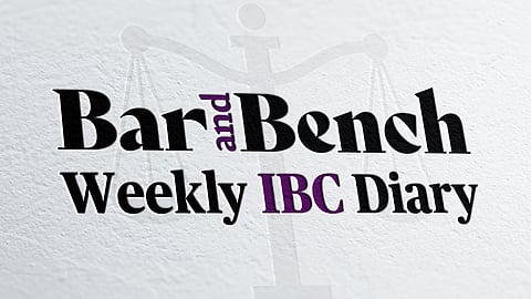 Bar & Bench Weekly IBC Diary