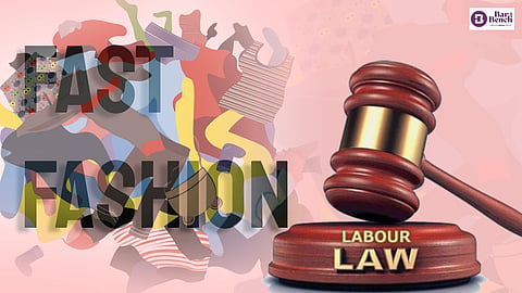 Fast Fashion and Labour Laws