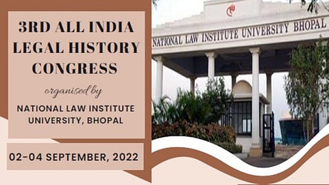 Call for Abstracts: Third All India Legal History Congress by NLIU Bhopal