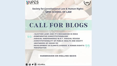 Call for Blogs: UPES Society for Constitutional Law & Human Rights