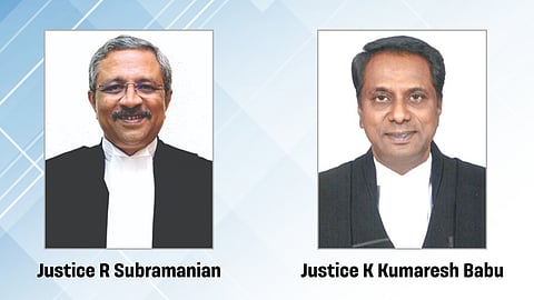 Justice R Subramanian and Justice K Kumaresh Babu