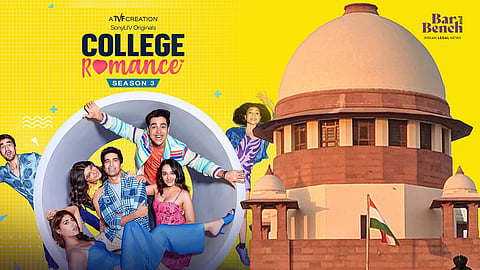 TVF show College Romance poster and Supreme Court