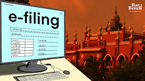 e filing and Madras High Court