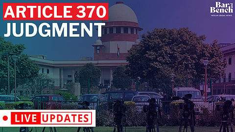Article 370 judgment: LIVE UPDATES