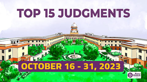 Top 15 judgements, October 16-31, 2023