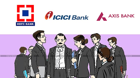 HDFC, ICICI, Axis Banks and Lawyers