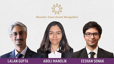Shardul Amarchand Mangaldas & Co - Lalan Gupta, Aboli Mandlik, Eeshan Sonak