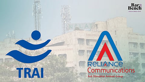 NCLAT, TRAI and Reliance Communication