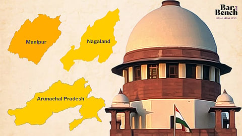 Manipur, Nagaland and Arunachal Pradesh; Supreme Court