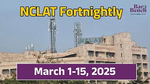 NCLAT-Fortnightly-March 1-15, 2025
