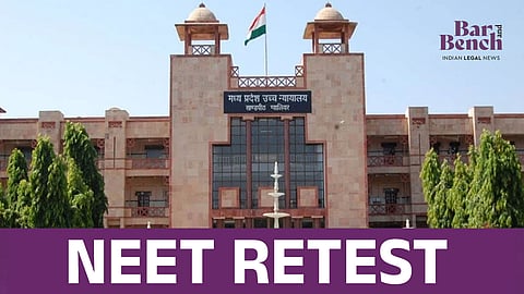 Madhya Pradesh High Court and NEET Retest