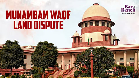 Supreme Court with Munambam Waqf Land Dispute