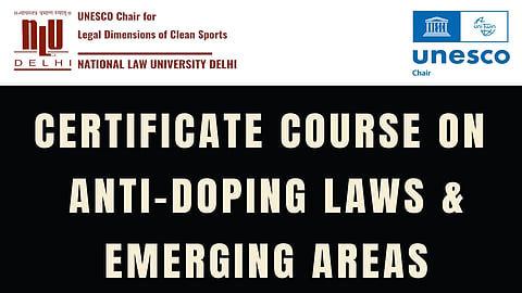NLUD Certificate course on anti doping