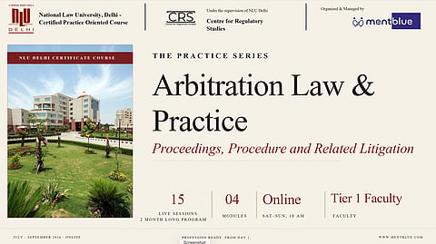 NLU Delhi x Mentblue Arbitration Law & Practice Course