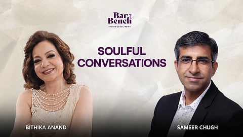 Soulful Conversations: Bithika Anand, Sameer Chugh