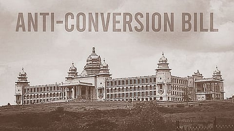 ತರಾತುರಿಯಲ್ಲಿ ಮಂಡನೆಯಾದ ರಾಜ್ಯ ಧಾರ್ಮಿಕ ಸ್ವಾತಂತ್ರ್ಯ ಹಕ್ಕು ಸಂರಕ್ಷಣಾ ವಿಧೇಯಕ: ಮತಾಂತರಕ್ಕೆ ವಿವಿಧ ಬಗೆಯ ಅಂಕುಶ
