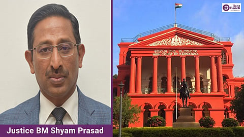 Karnataka HC and Justice B M Shyam Prasad