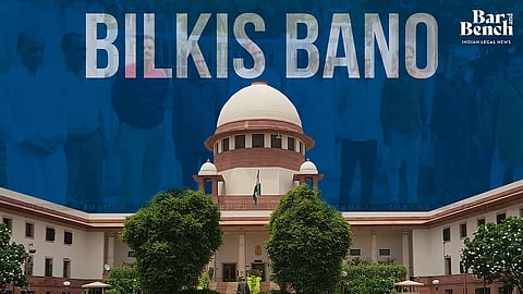 Supreme Court and Bilkis Bano