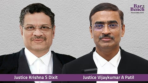 Karnataka HC Justices Krishna S Dixit and Vijaykumar A. Patil