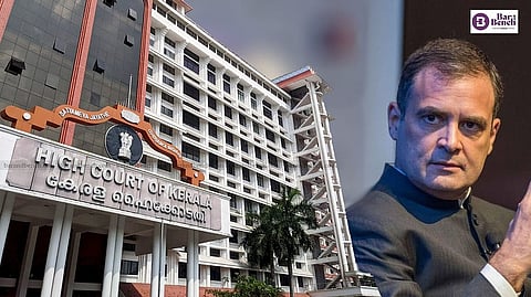 Rahul Gandhi and Kerala HC