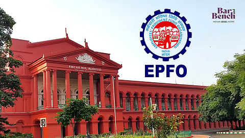 Karnataka High Court, EPFO