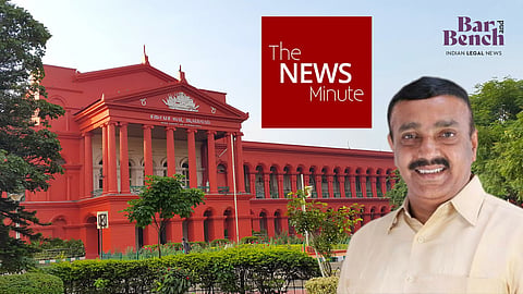 TNM, BJP MLA L A Ravi Subramanya & Karnataka HC