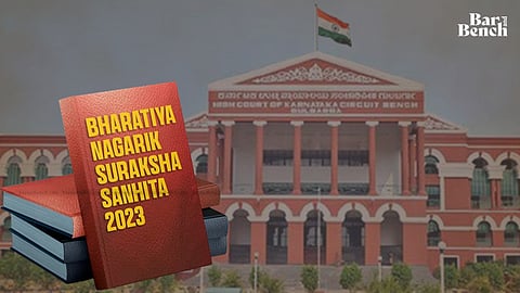 BNSS and Karnataka HC, Kalburgi bench
