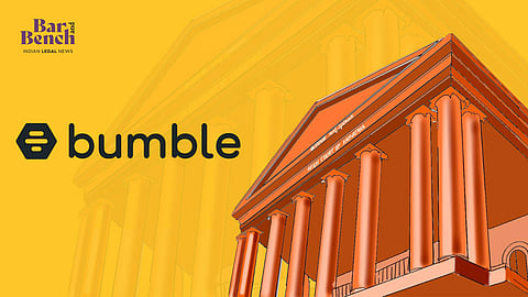 Bumble app & Karnataka HC