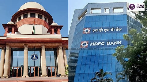Supreme Court, HDFC Bank