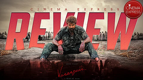 Vanangaan Movie Review: High on emotions but starved of story