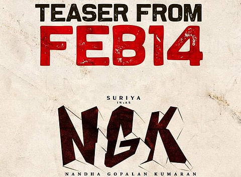 The teaser of Selvaraghavan's NGK, starring Suriya, to be out on Valentine's Day