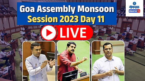 Goa Assembly Monsoon Session 2023 Day 11
