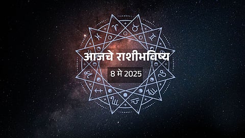 Daily Horoscope 08 May 2025