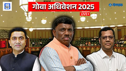 Goa Monsoon Session Updates