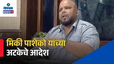arrest warrant issued against mickky pacheco margao court