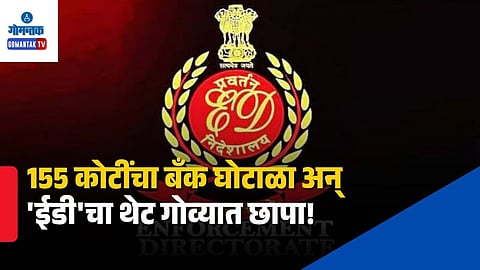 ED Raids Goa Delhi Karnal